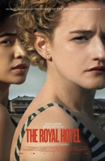 The Royal Hotel 2023 online subtitrat in romana