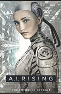 A.I. Rising 2018 film hd online subtitrat