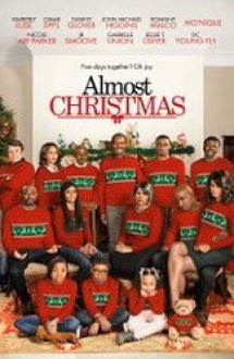 Almost Christmas 2016 subtitrat gratis in romana