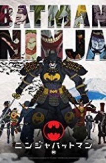 Batman Ninja 2018 online filme hd cu sub in romana
