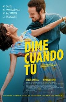 Dime Cuándo Tú 2020 online hd subtitrat gratis