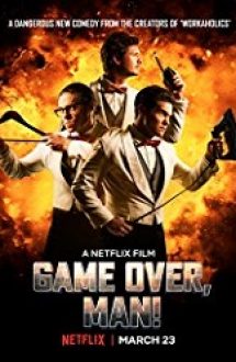 Game Over, Man! 2018 filme gratis