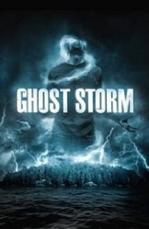Ghost Storm – Furtuna electrică 2011 online horror gratis filme hdd cu sub