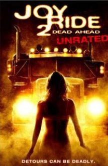 Joy Ride 2: Dead Ahead (2008)