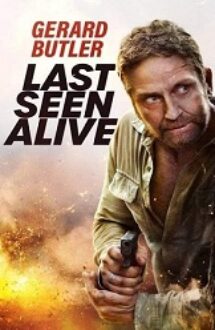 Last Seen Alive 2022 online hd gratis subtitrat