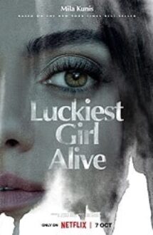 Luckiest Girl Alive 2022 film online subtitrat filme hd