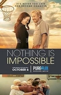 Nothing is Impossible 2022 online subtitrat in romana gratis