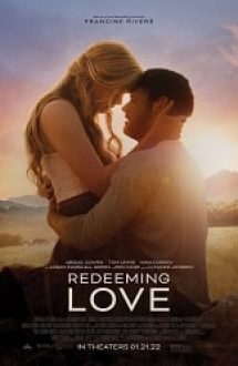 Redeeming Love 2022 film gratis hd in romana