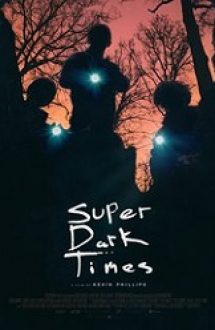 Super Dark Times 2017 online subtitrat in romana