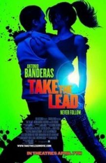 Take the Lead 2006 filme hdd filme online in ro