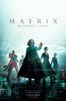 The Matrix Resurrections 2021 filme noi hdd in romana online ro