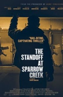 The Standoff at Sparrow Creek 2018 online subtitrat