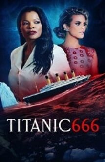 Titanic 666 2022 online hd gratis subtitrat in romana