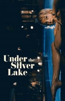 Under the Silver Lake 2018 filme online in romana