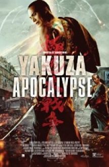 Yakuza Apocalypse – Apocalipsa Yakuza 2015 film online hd